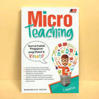 Image of Micro teaching: teori & praktik pengajaran yang efektif & kreatif/Barnawi Et.All;Editor:Andin