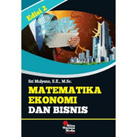 Image of Matematika ekonomi dan bisnis edisi 2 / Sri Mulyono