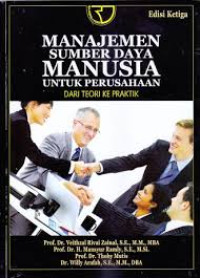 Image of Manjemen sumber daya manusia untuk perusahaan: dari teori ke praktik/ Veithzal Rivai Zainal