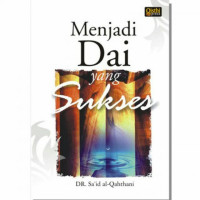 Image of Menjadi dai yang sukses/ Said Al-Qahthani