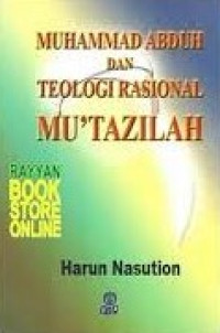 Image of Muhammad Abduh dan teologi mutazilah / Harun Nasutin