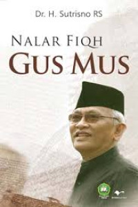 Image of Nalar fiqh Gus mus/Oleh:Sutrisno