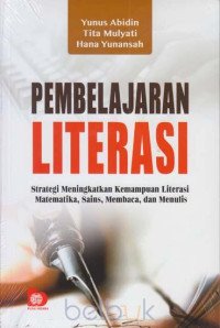 Image of Pembelajaran literasi: strategi meningkatkan/Yunus A.