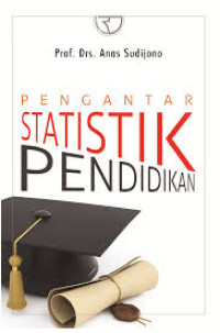 Image of Pengantar statistik pendidikan/ Anas Sudijono