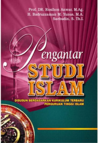 Image of Pengantar studi islam :disusun berdasarkan kurikulum terbaru perguruan tinggi islam/