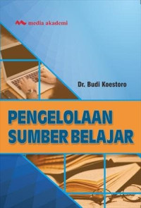 Image of Pengelolaan sumber belajar/Budi Koestoro