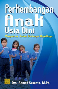 Image of Perkembangan anak usia dini/Ahmad Susanto