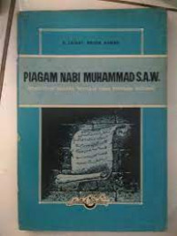 Image of Piagam Nabi Muhammad SAW: konstitusi negara tertulis yang pertama di dunia/ Zainal Abidin Ahmad