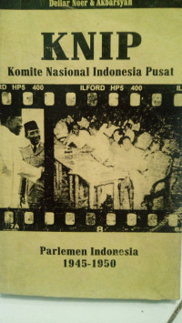 Image of KNIP:komite nasional indonesia pusat/ Deliar.;Akbarsyah