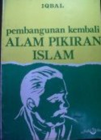 Image of Pembangunan kembali alam pikiran Islam / Iqbal;Tarj.Osman Raliby