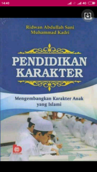Image of Pendidikan karakter: mengembangkan karakter anak yang islami/Ridwan Abdullah Sani