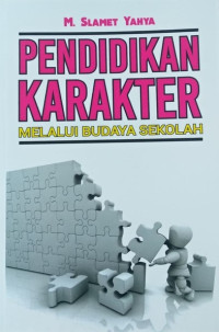 Image of Pendidikan karakter melalui budaya sekolah/ M.Slamet Yahya