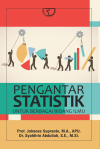 Image of Pengantar Statistik:Untuk Berbagai Bidang Ilmu/Johanes Supranto