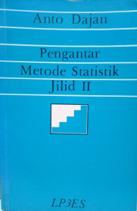 Image of Pengantar metode statistik jilid II / Anto Dajan