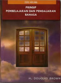 Image of Prinsip pembelajaran dan pengajaran bahasa/H.Douglas Brown;Penerjemah :Noor Cholis & Yusi Avianto Pareanom