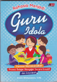 Image of Rahasia menjadi guru idola/