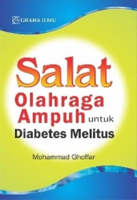 Image of Salat: olahraga ampuh untuk diabetes melitus/Mohammad Ghoffar
