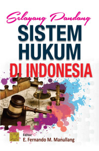 Image of Selayang pandang sistem hukum di Indonesia/E.Fernando M.Maullang
