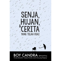 Image of Senja hujan & ceria yang telah selesai/Boy Chandra