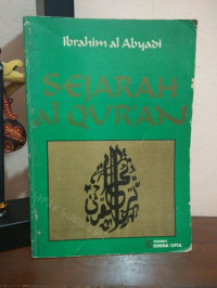 Image of Sejarah Al-quran/ Ibrahim Al Abyadi