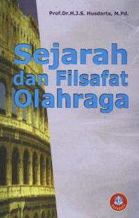 Image of Sejarah dan filsafat olahraga/Husdarta