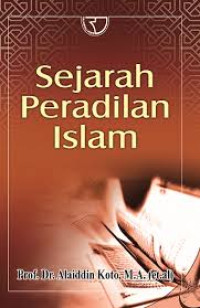 Image of Sejarah peradilan islam/ Alaidin Koto