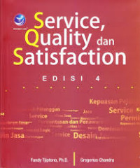 Image of Service Quality dan Satisfaction / Fandy Tjiptono