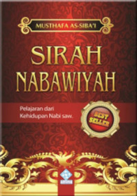 Image of Sirah nabawiyah: pelajaran dari kehidupan nabi SAW/ Musthafa As-Sibai