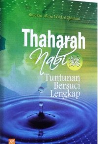 Image of Thaharah nabi;tuntunan bersuci lengkap/Said Ali Bin Wahf Al Qahthani