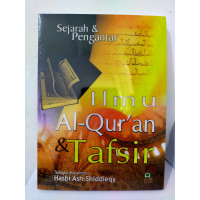 Image of Sejarah & pengantar ilmu Al-Quran & tafsir / Teungku Muhammad Hasbi Ash-Shiddieqy