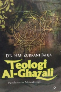 Image of Teologi al-Ghazali:pendekatan metodologi / M.Zurkani Jahja