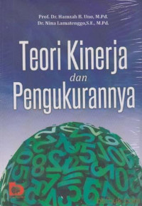 Image of Teori kinerja & pengukurannya/Hamzah B.Uno