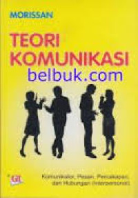 Image of Teori komunikasi/Morissan