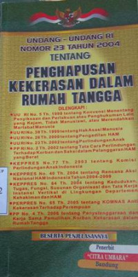 Image of Undang - undang RI nomor 23 tahun 2004 tentang penghapusan kekerasan dalam rumah tangga/