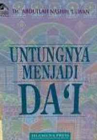 Image of Untungnya menjadi dai/ Abdullah Nashih Ulwan