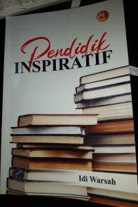 Image of Pendidik inspiratif/ Idi Warsah