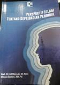 Image of Perspektif islam tentang kepribadian pendidik/ Idi Warsah;Mirzon Daheri