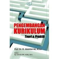 Image of Pengembangan Kurikulum Teori & Praktik / Abdullah Idi
