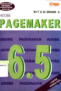 Image of Adobe PageMaker 6.5 / Wit & Erhans Anggawirya