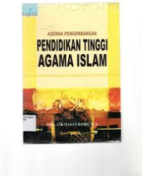 Image of Agenda pengembangan pendidikan tinggi agama Islam / Cik Hasan Bisri