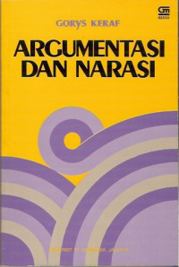 Image of Argumentasi dan narasi / Oleh:Gorys Keraf