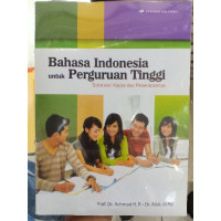 Image of Bahasa indonesia untuk perguruan tinggi:Substansi kajiandan penerapannya / Achmad H.P Et.All;Editor:Oktaviani Mutiara Dwiasri