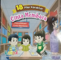 Image of 18 pilar karakter cinta membaca / Leni Aryani
