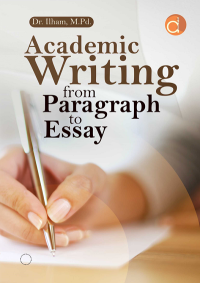 Image of Academic writing from paragraph to essay/ Ilham