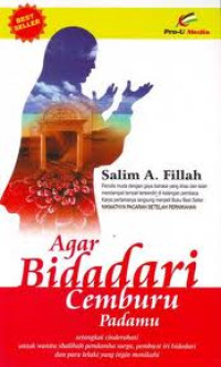 Image of Agar bidadari cemburu padamu/Salim A.fillah