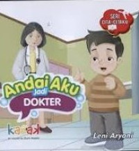 Image of Andai aku jadi dokter/Leni Aryani