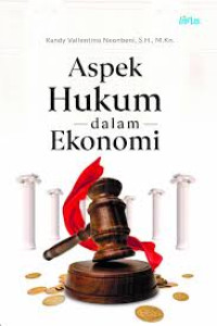 Image of Aspek hukum dalam ekonomi/ Randy Vallentino Neonbeni