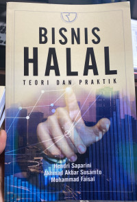 Image of Bisnis halal teori dan praktik/ Hendri saparini