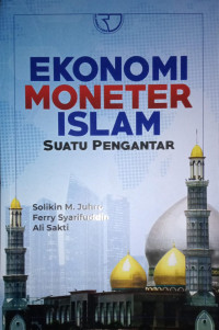 Image of Ekonomi moneter islam : suatu pengantar/ Solikin M. Juhro