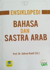 Image of Ensiklopedi bahasa dan sastra arab / Sukron Kamil